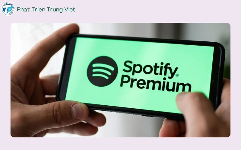 Spotify Premium là gói dịch vụ trả phí của Spotify